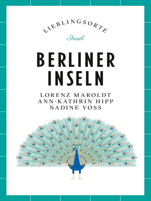 Title details for Berliner Inseln Reiseführer LIEBLINGSORTE by Lorenz Maroldt - Wait list